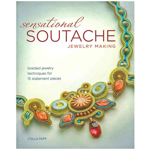 Jewelry Making Book - Sensational Soutache 3 Jewelry Making Book - Sensational Soutache